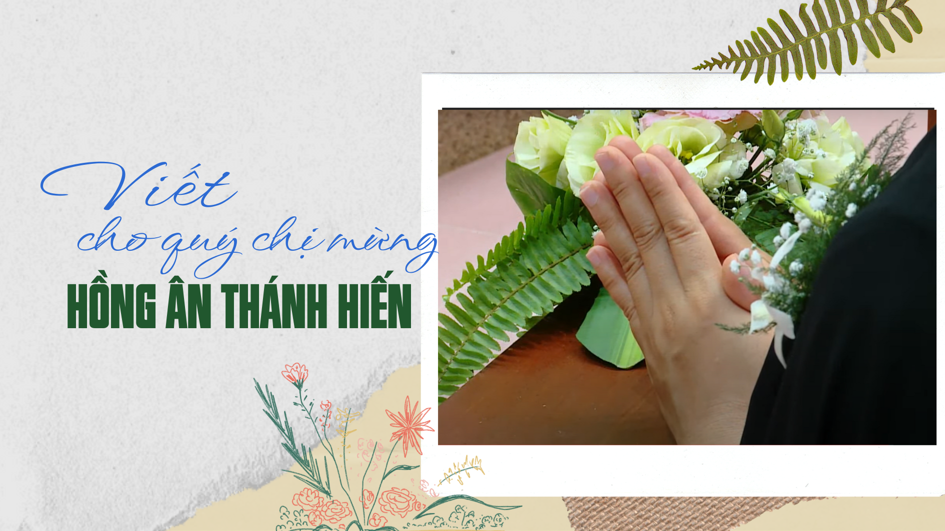 Viết cho quý chị mừng HỒNG ÂN THÁNH HIẾN